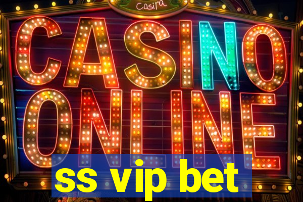 ss vip bet